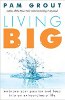 Living Big
