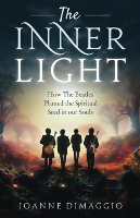 The Inner Light: How The Beatles Planted the Spiritual Seed in our Souls Cover