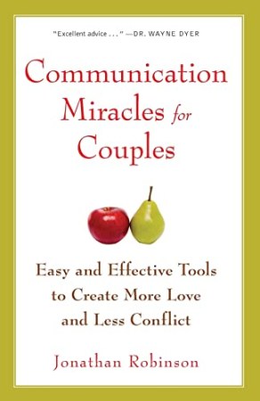 Communication Miracles for Couples