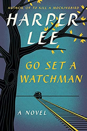 Go set a watchman : a novel