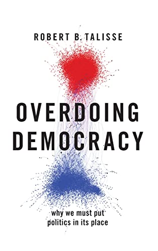 Overdoing Democracy