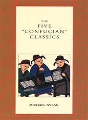The Five "Confucian" Classics
