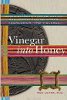 Vinegar into Honey